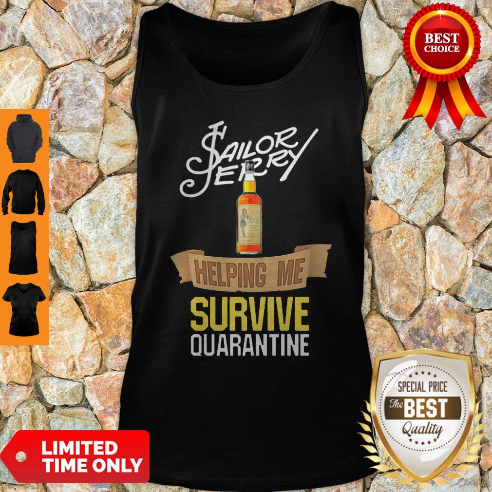 Official Sailor Jerry Helping Me Survive Quarantine Shirt - Image 4