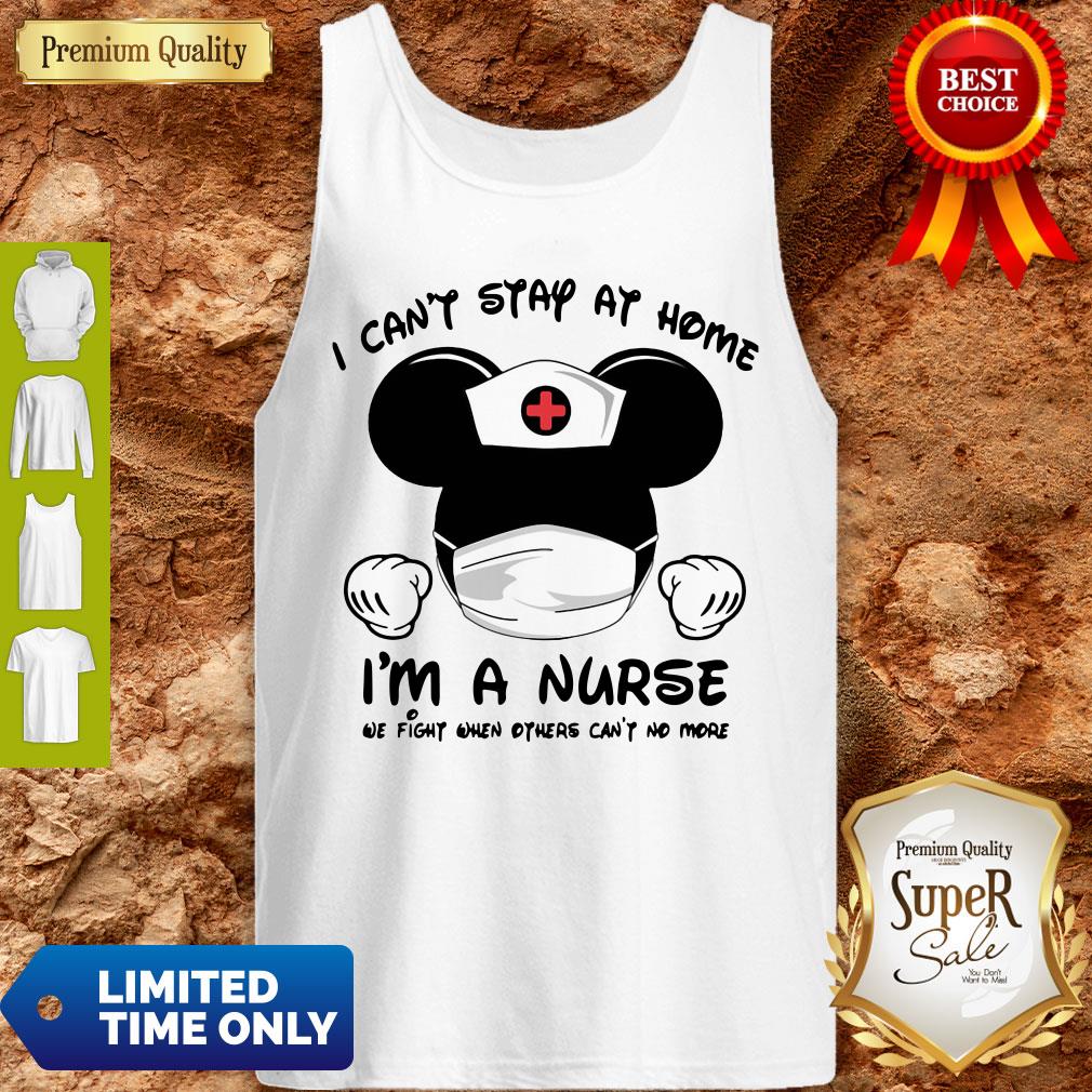 Mickey Mouse I Can’t Stay At Home I’m A Nurse Coronavirus Shirt - Image 2