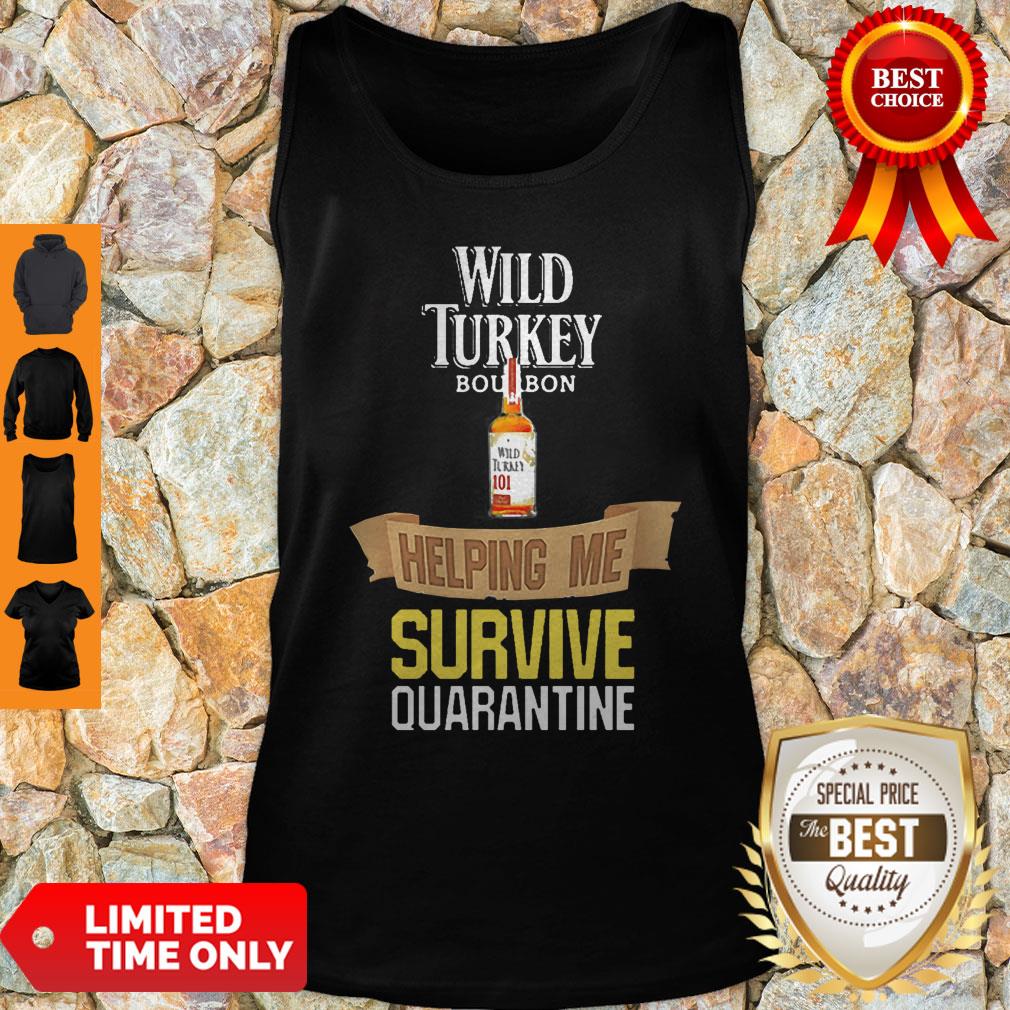 Wild Turkey Helping Me Survive Quarantine Shirt - Image 4