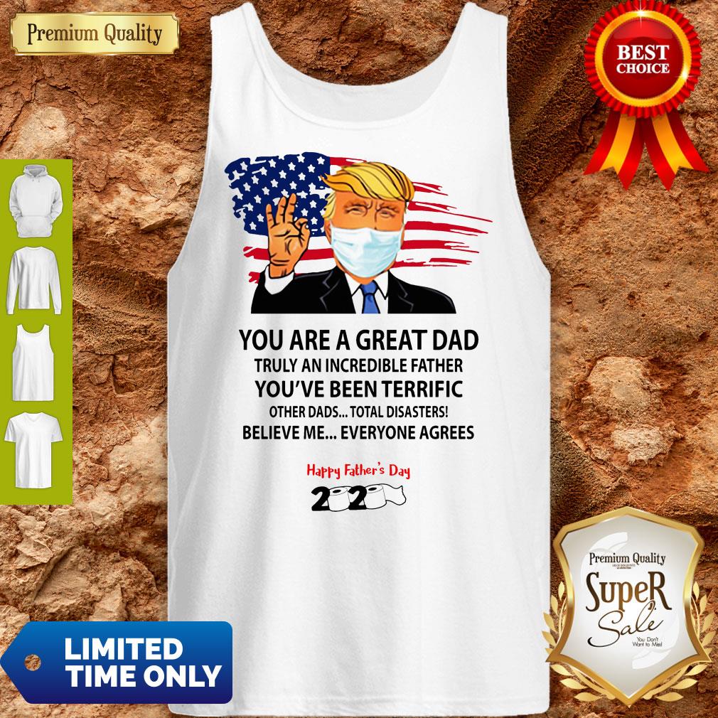 You Are A Great Dad Donald Trump Happy Father’s Day 2020 Shirt - Image 2