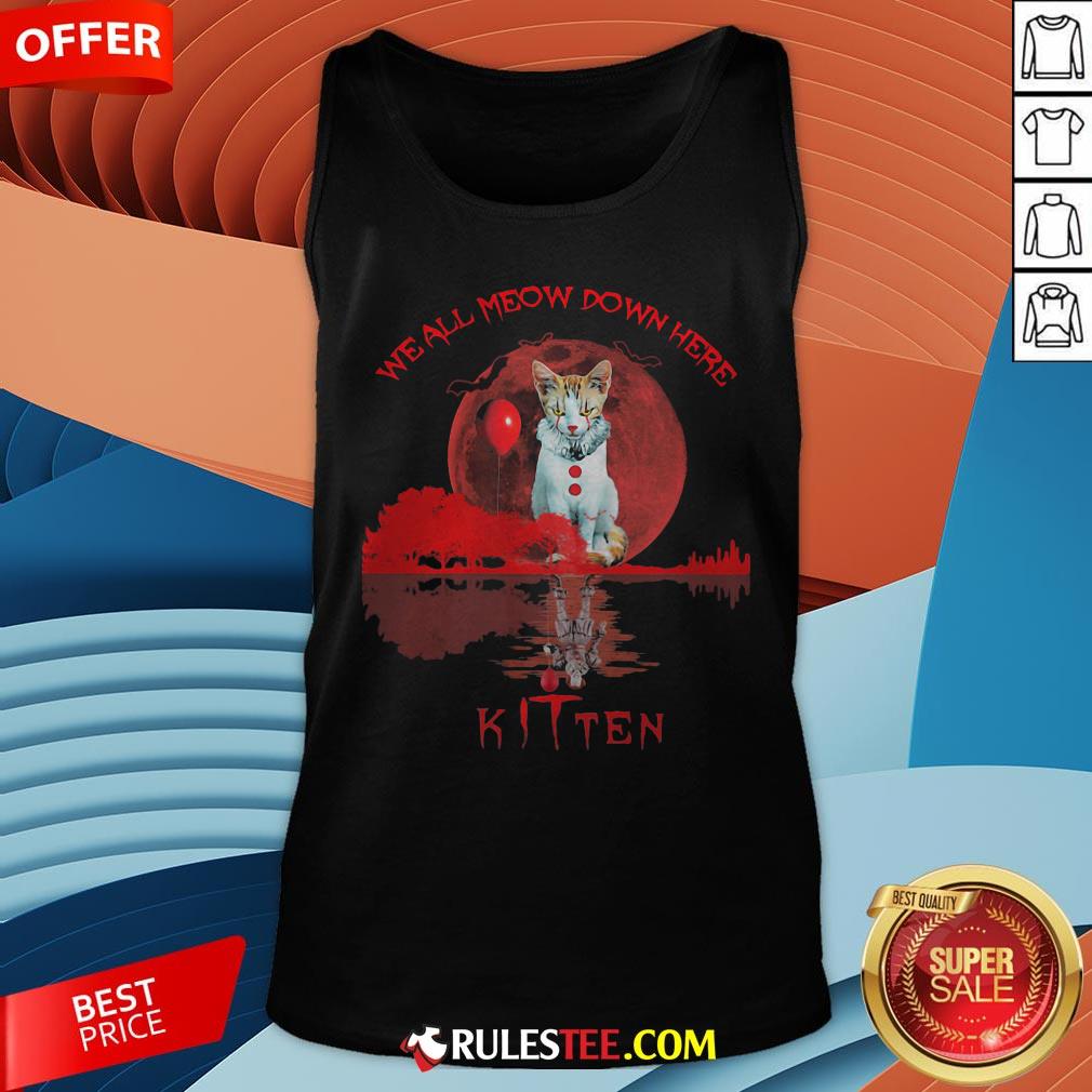 We All Meow Down Here Clown Cat Pennywise Kitten Moon Blood Halloween Shirt - Image 2