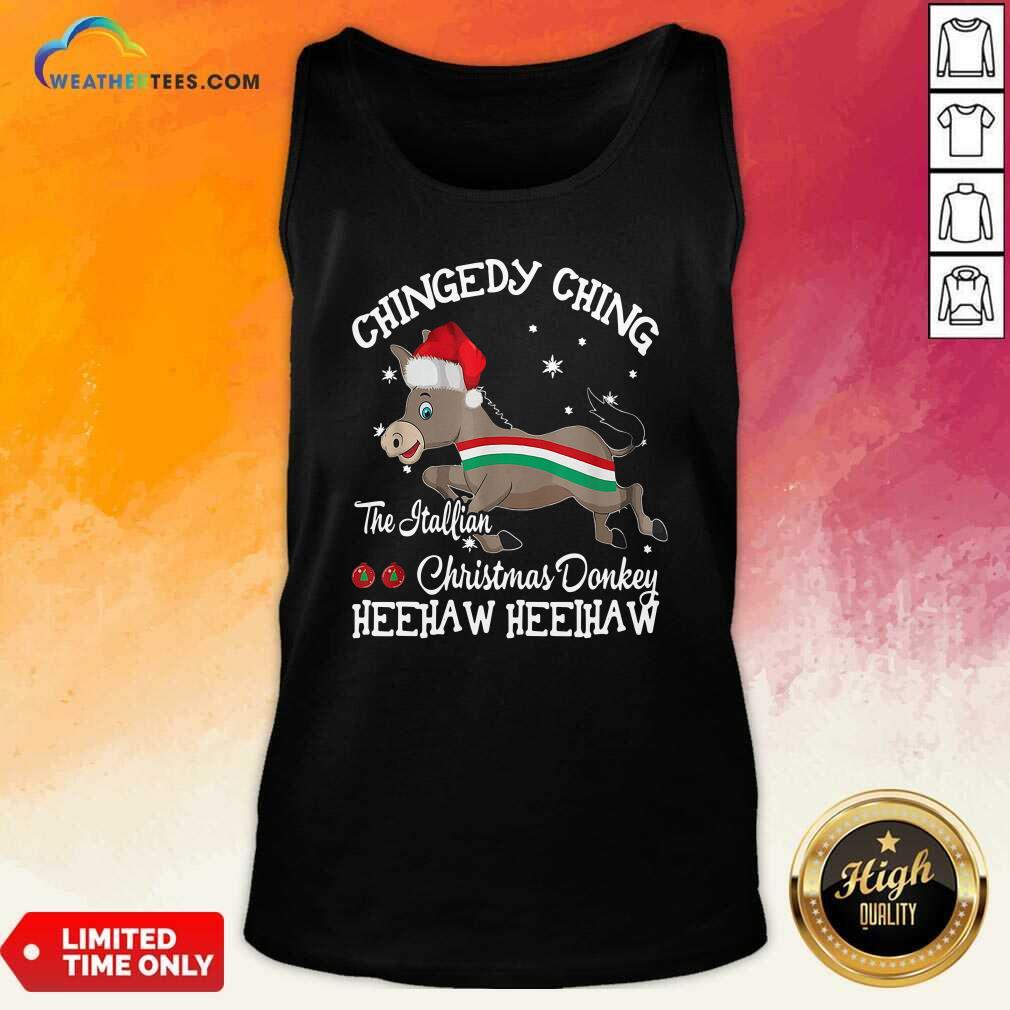 Nice Chingedy Ching Dominick The Christmas Donkey Hee Haw Hee Haw Shirt - Image 4