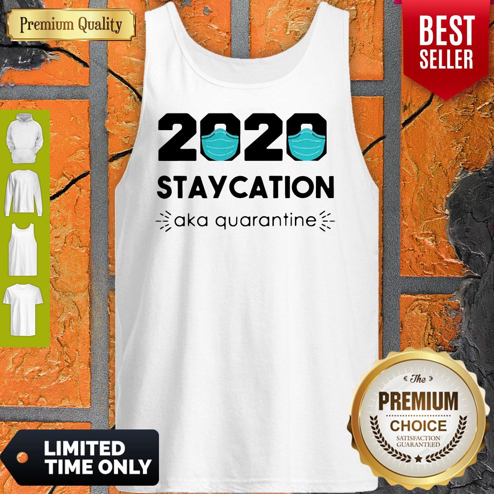 2020 Staycation AKA Quarantine Social Distancing Quarantine Introvert Shirt - Image 5