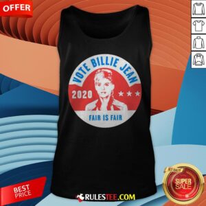 Alternative view of Awesome Vote Billie Jean 2020 Fair Is Fair Shirt