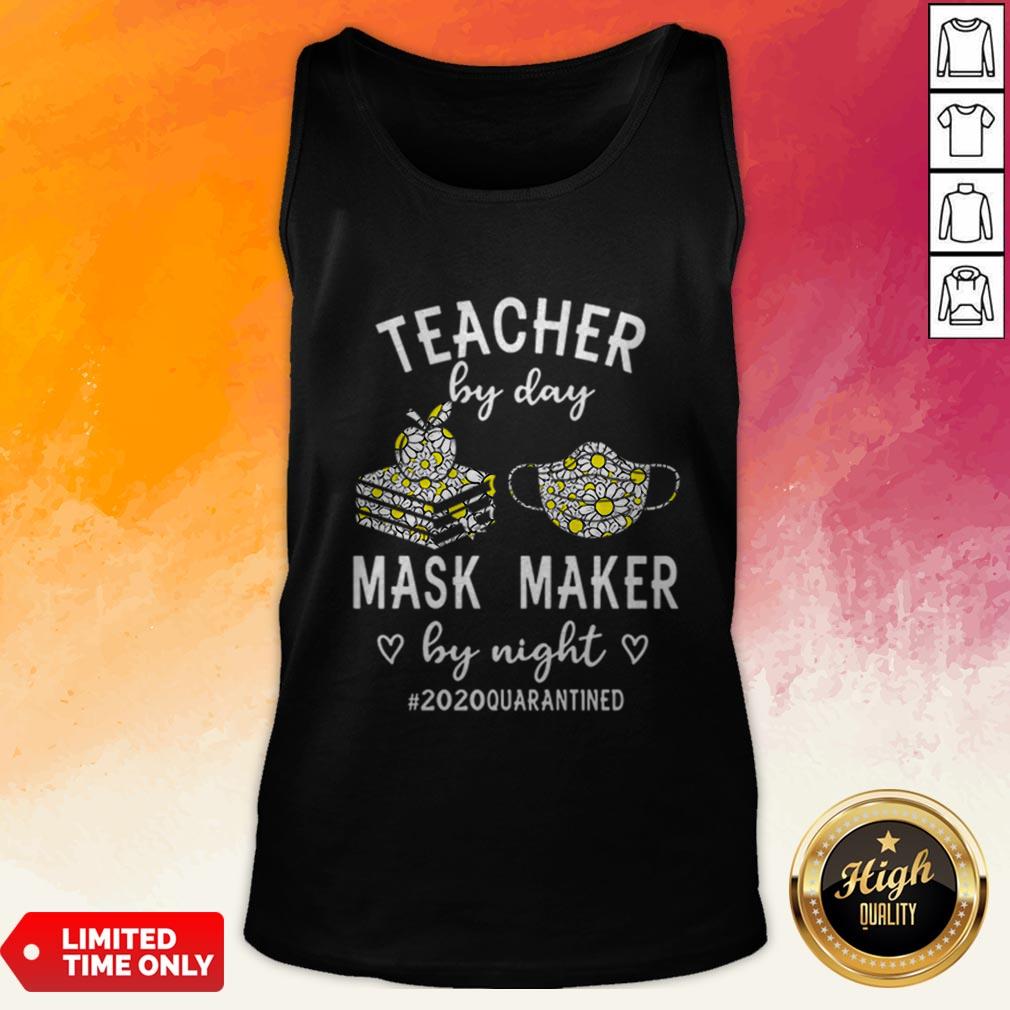 Teacher By Day Mask Maker By Night 2020 Quarantined Shirt - Image 2