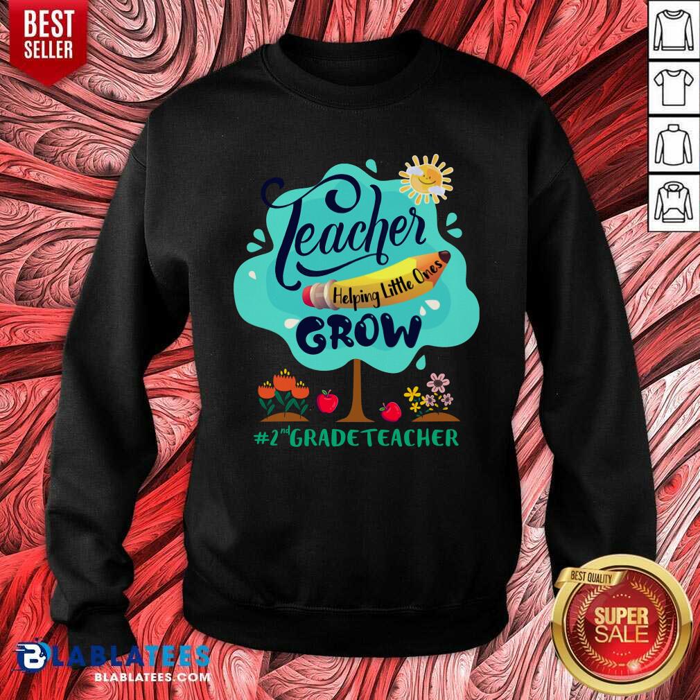 Teacher Grow 2nd Grade Teacher Shirt - Image 4