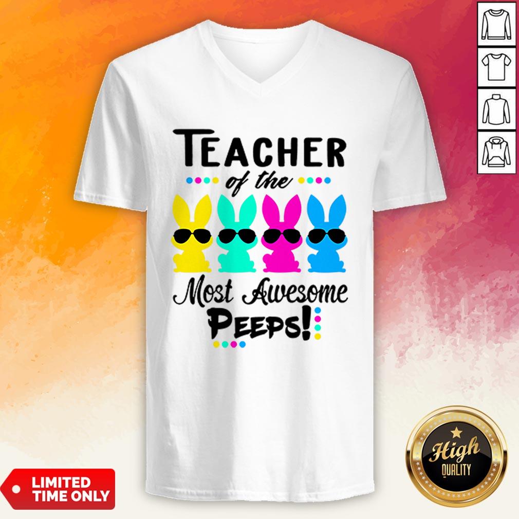 Teacher Of The Most Awesome Peeps Funny Easter Shirt - Image 5