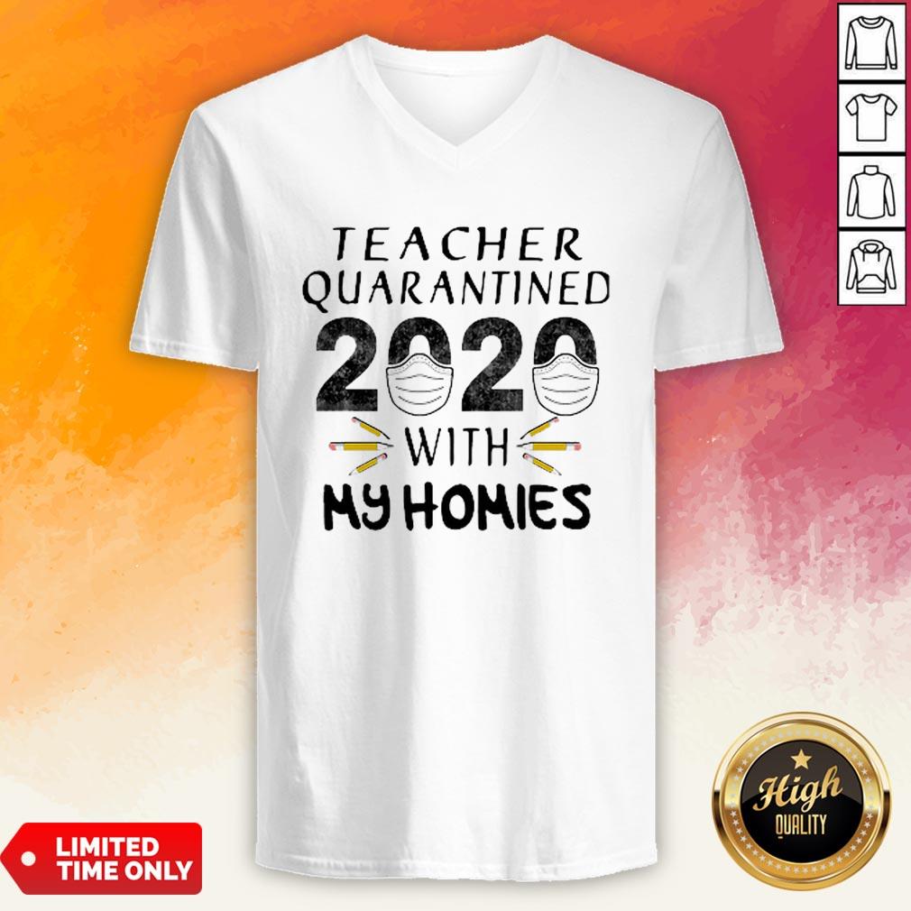 Teacher Quarantined 2020 Mask With My Homies Coronavirus Shirt - Image 5