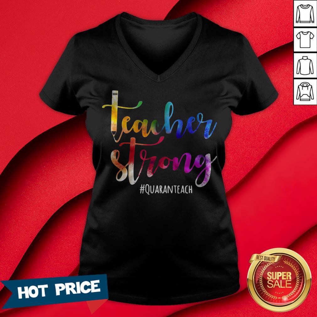 Teacher Strong Quaranteach COVID 19 Shirt - Image 3