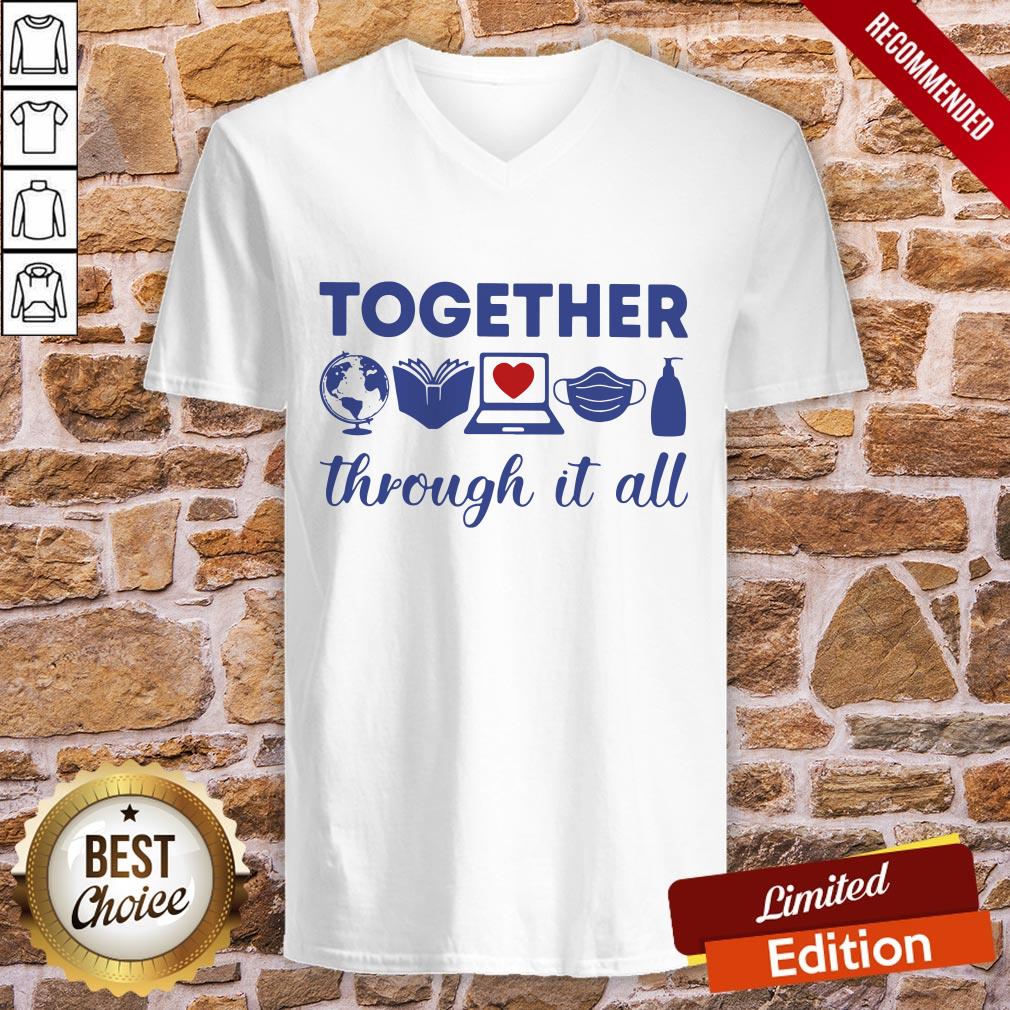 Teacher Together Through It All Shirt - Image 2