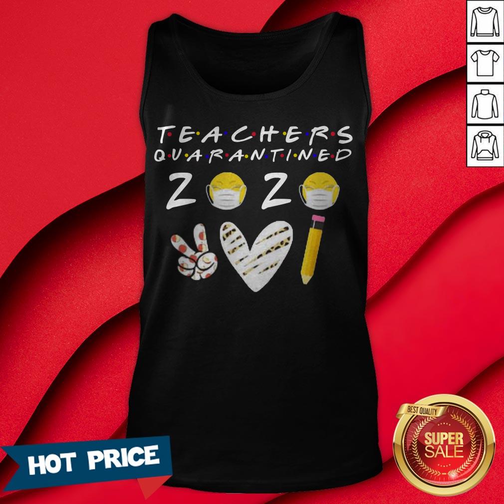 Teachers Quarantined 2020 Peace Love Teach Coronavirus Shirt - Image 2