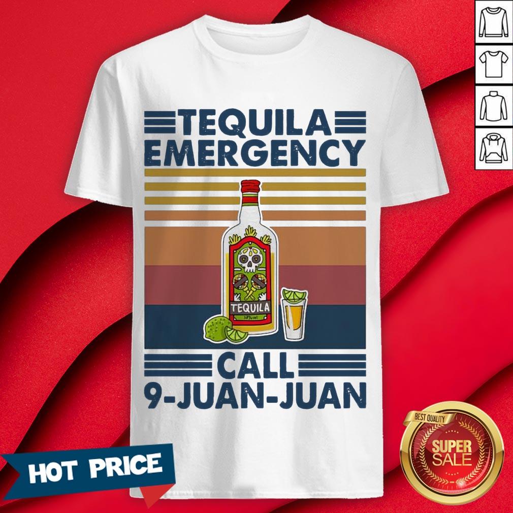 Tequila Emergency Call 9 Juan Juan Vintage Shirt