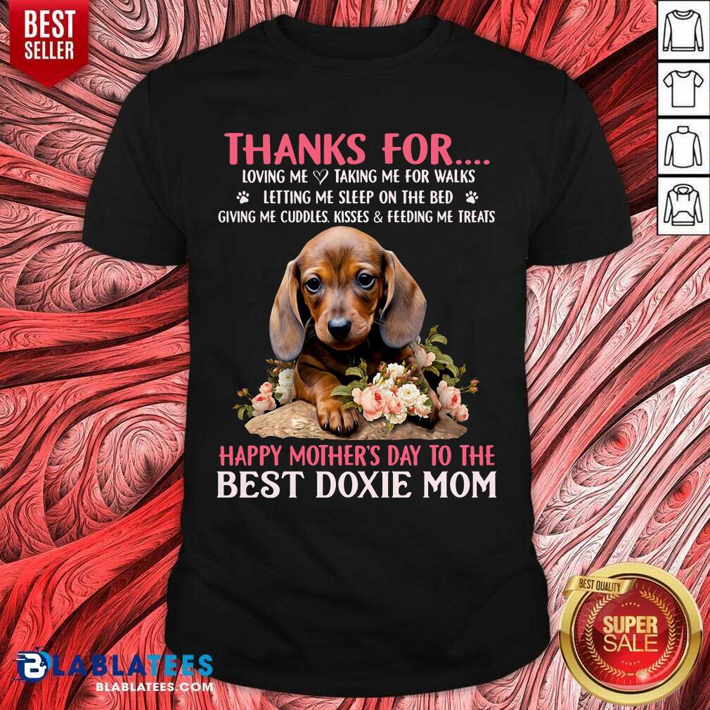 Thank For Happy Mother'S Day To The Best Doxie Mom Shirt