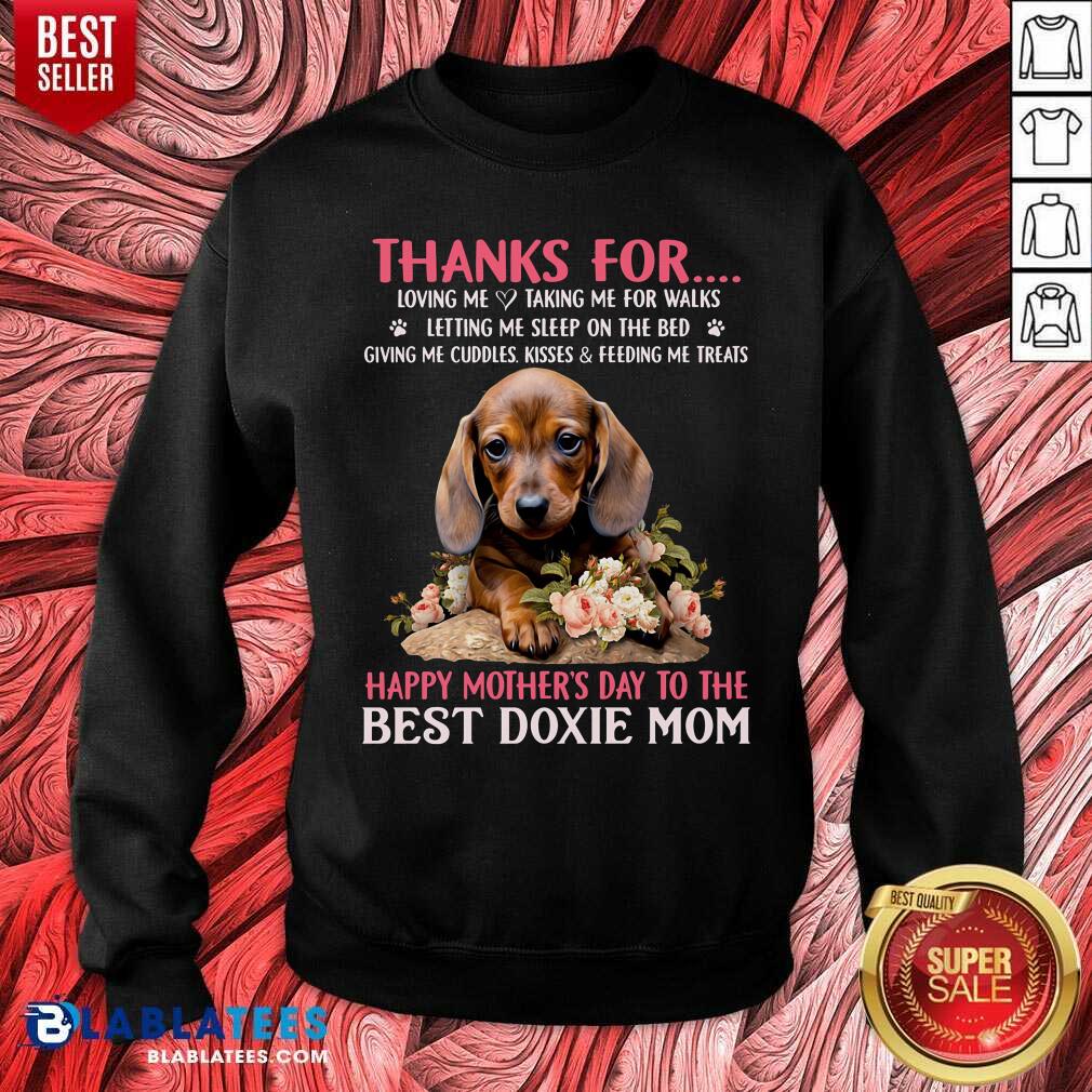 Thank For Happy Mother'S Day To The Best Doxie Mom Shirt - Image 4