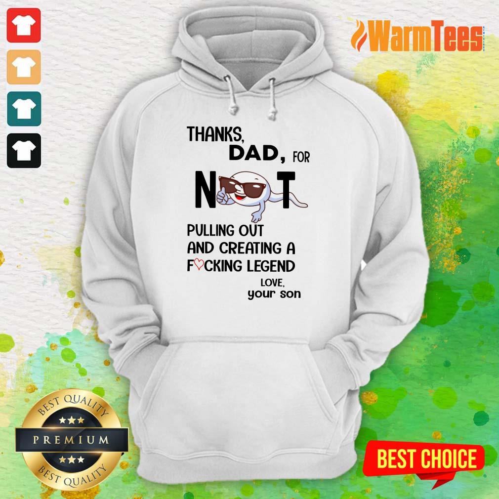 Thanks Dad For Not Pulling Out And Creating Shirt - Image 3