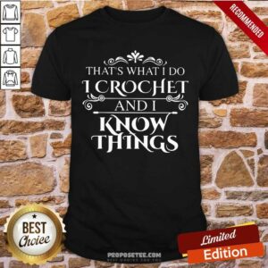 That What I Do Shirt