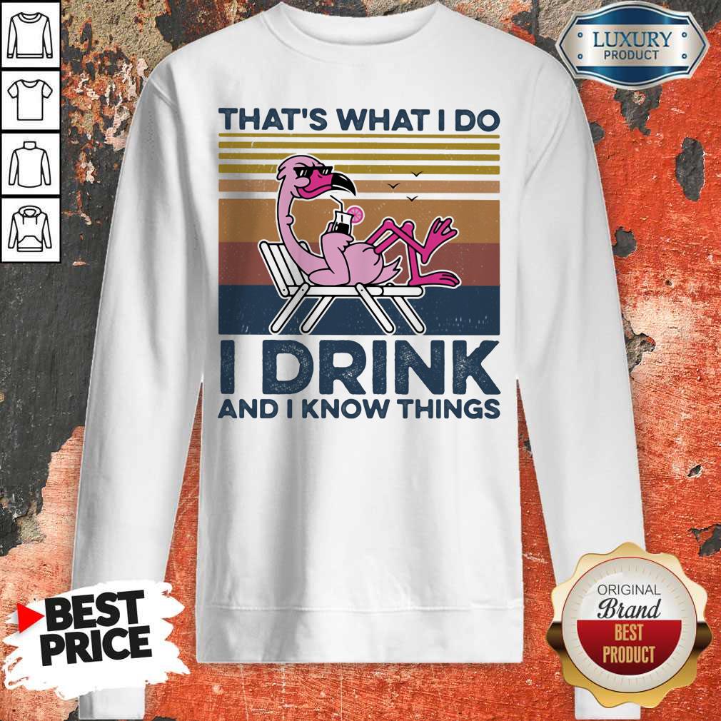 That's What I Do I Drink And I Know Things Flamingo Vintage Retro Shirt - Image 2