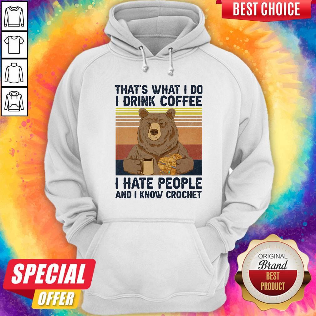 That’s What I Do I Drink Coffee I Hate People And I Know Crochet Bear Vintage Shirt - Image 2