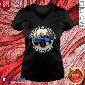 Alternative view of The Best Husbands Have Wives That Drive Jeeps Shirt