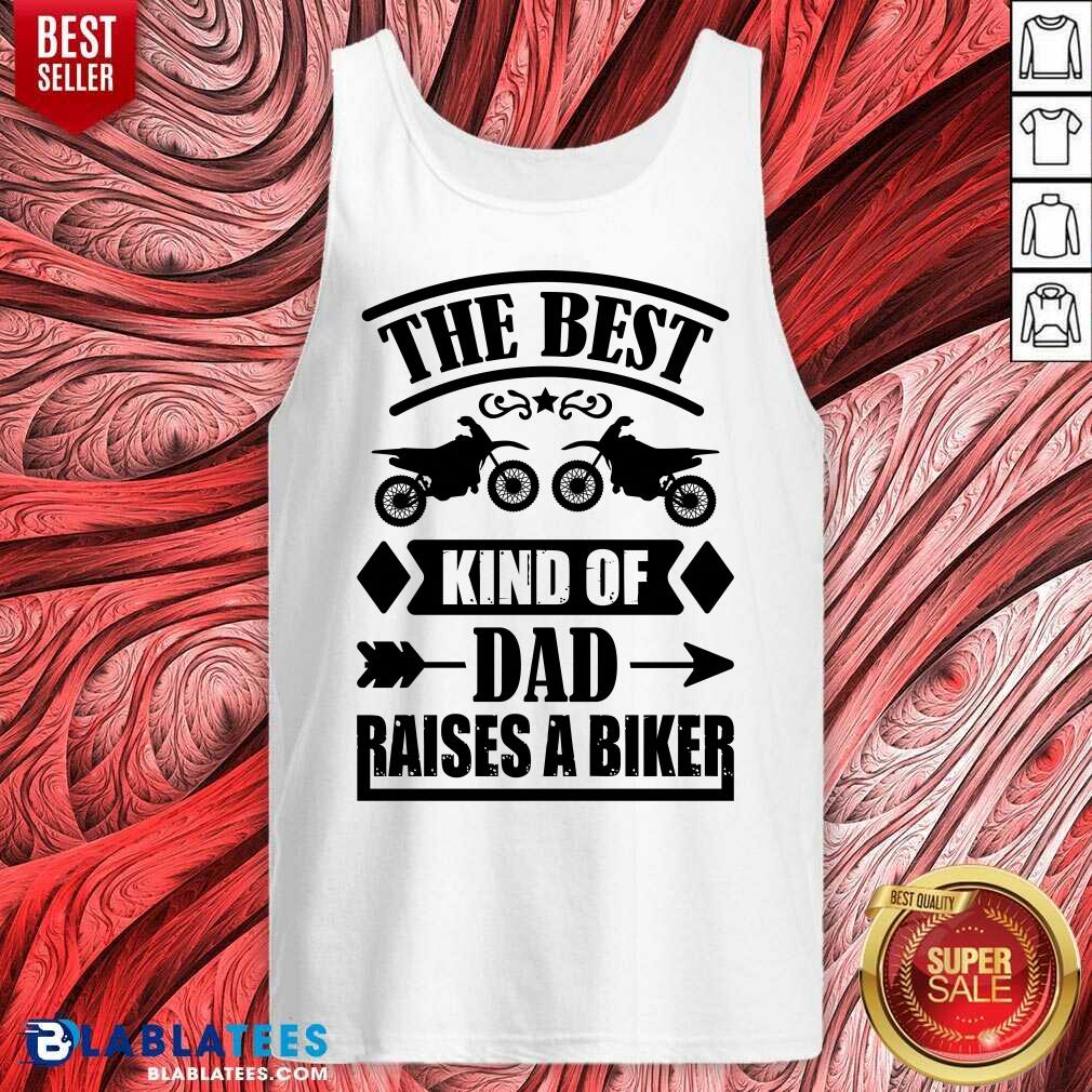 The Best Kind Of Dad Raises A Biker Shirt - Image 2