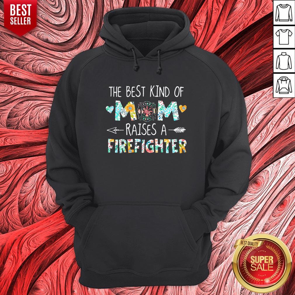 The Best Kind Of Mom Raises A Firefighter Shirt - Image 3