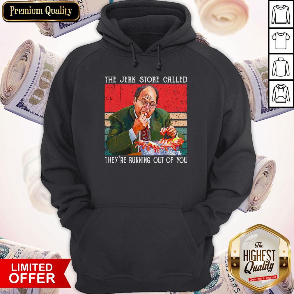 The Jerk Store Called They’re Running Out Of You Vintage Shirt - Image 3