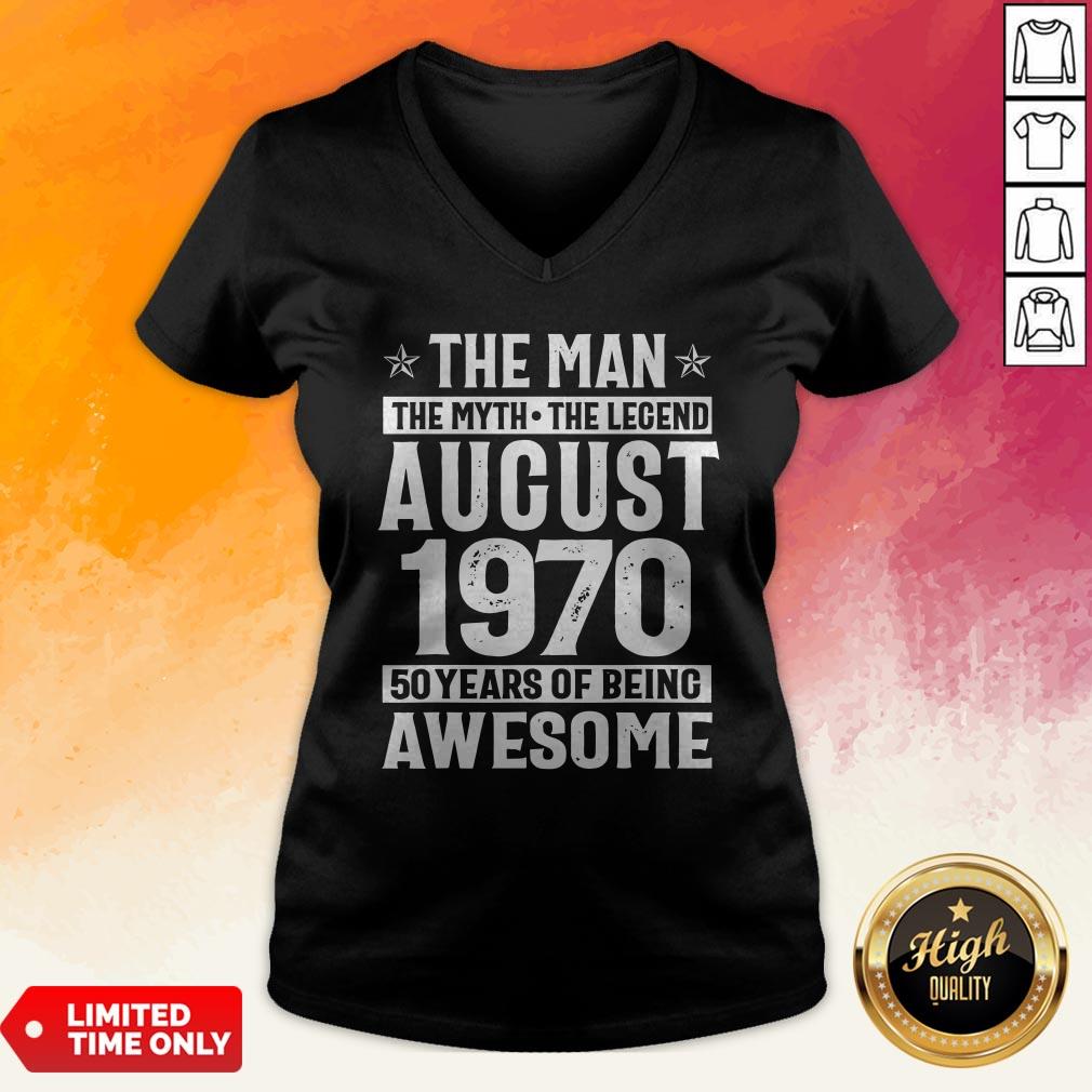 The Man The Myth The Legend August 1970 50 Years Old Of Being Awesome Shirt - Image 3