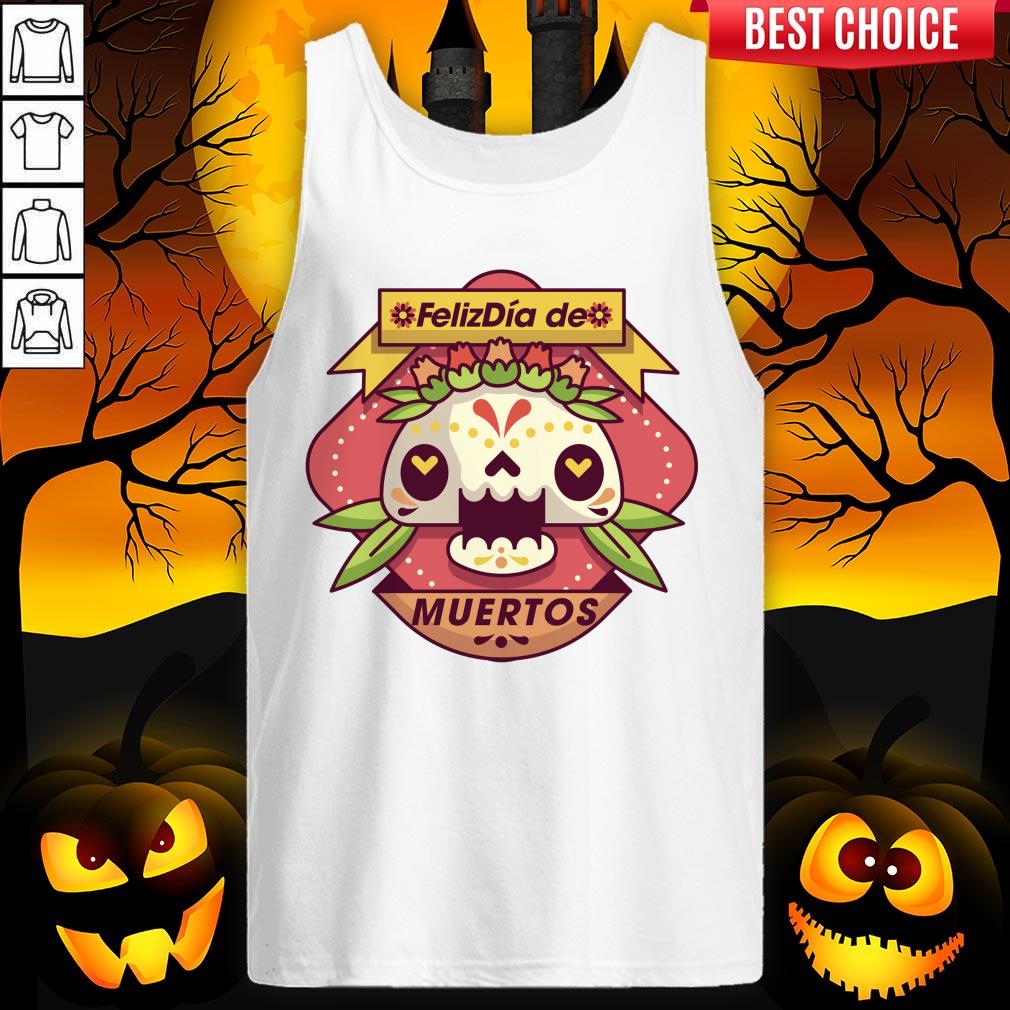 The Mexico Sugar Skull Dia De Muertos Day Dead Shirt - Image 4