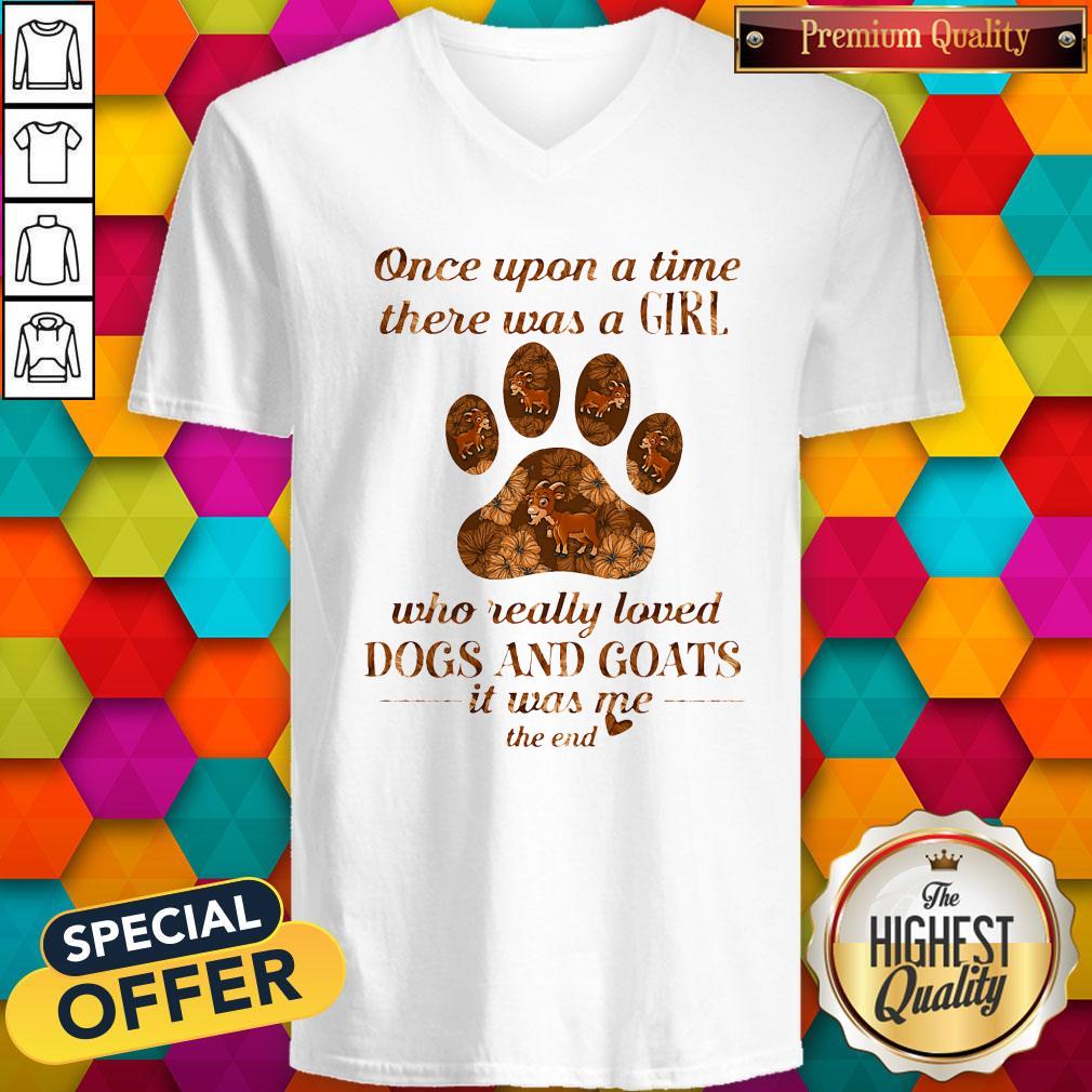 The Once Upon A Time There Was A Girl Who Really Loved Dogs And Goats It Was Me The End Shirt - Image 4