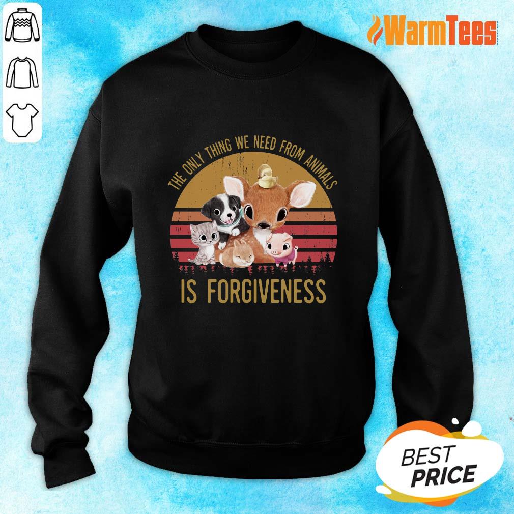The We Need From Animal Is Forgiveness Shirt - Image 5