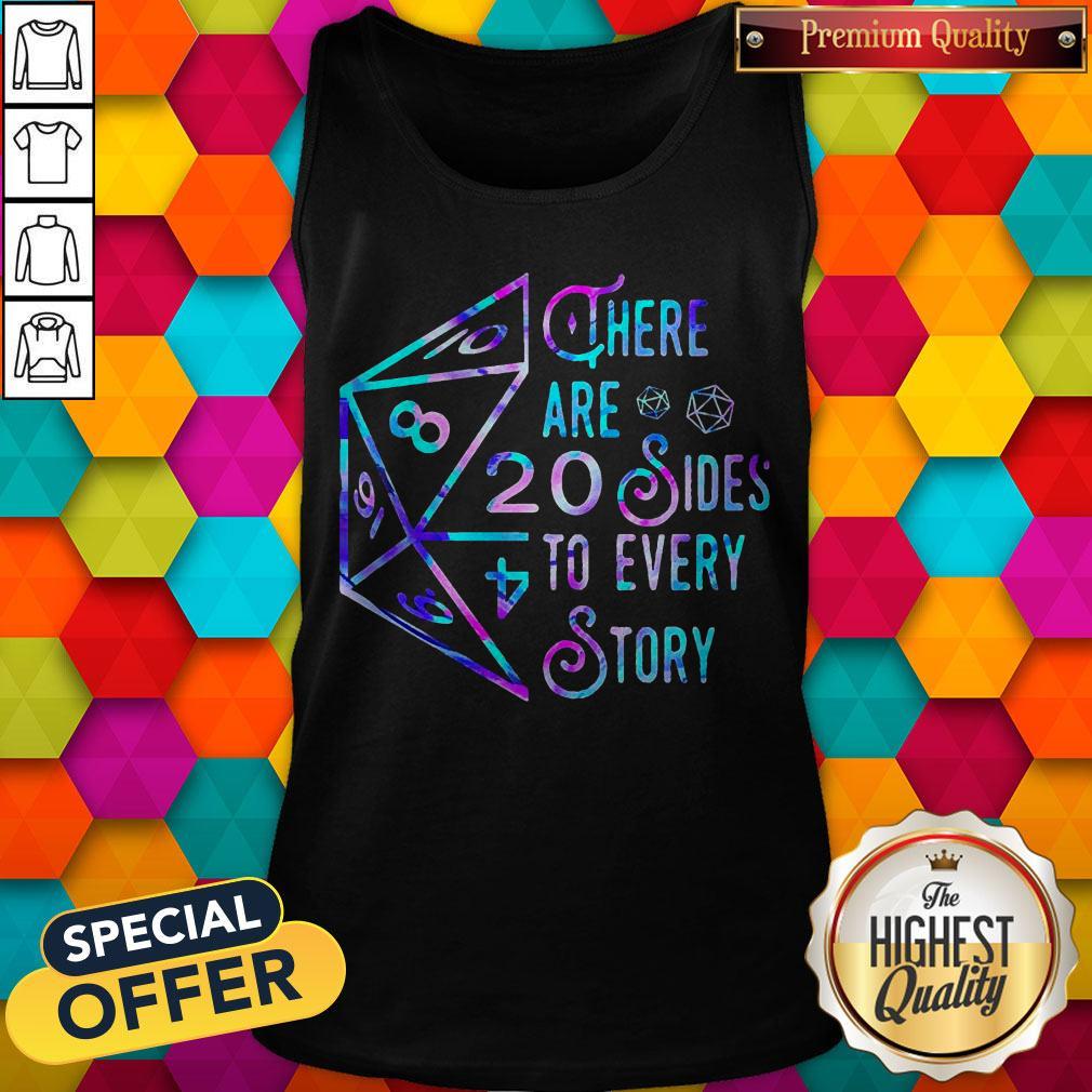 There Are 20 Sides To Every Story Shirt - Image 5