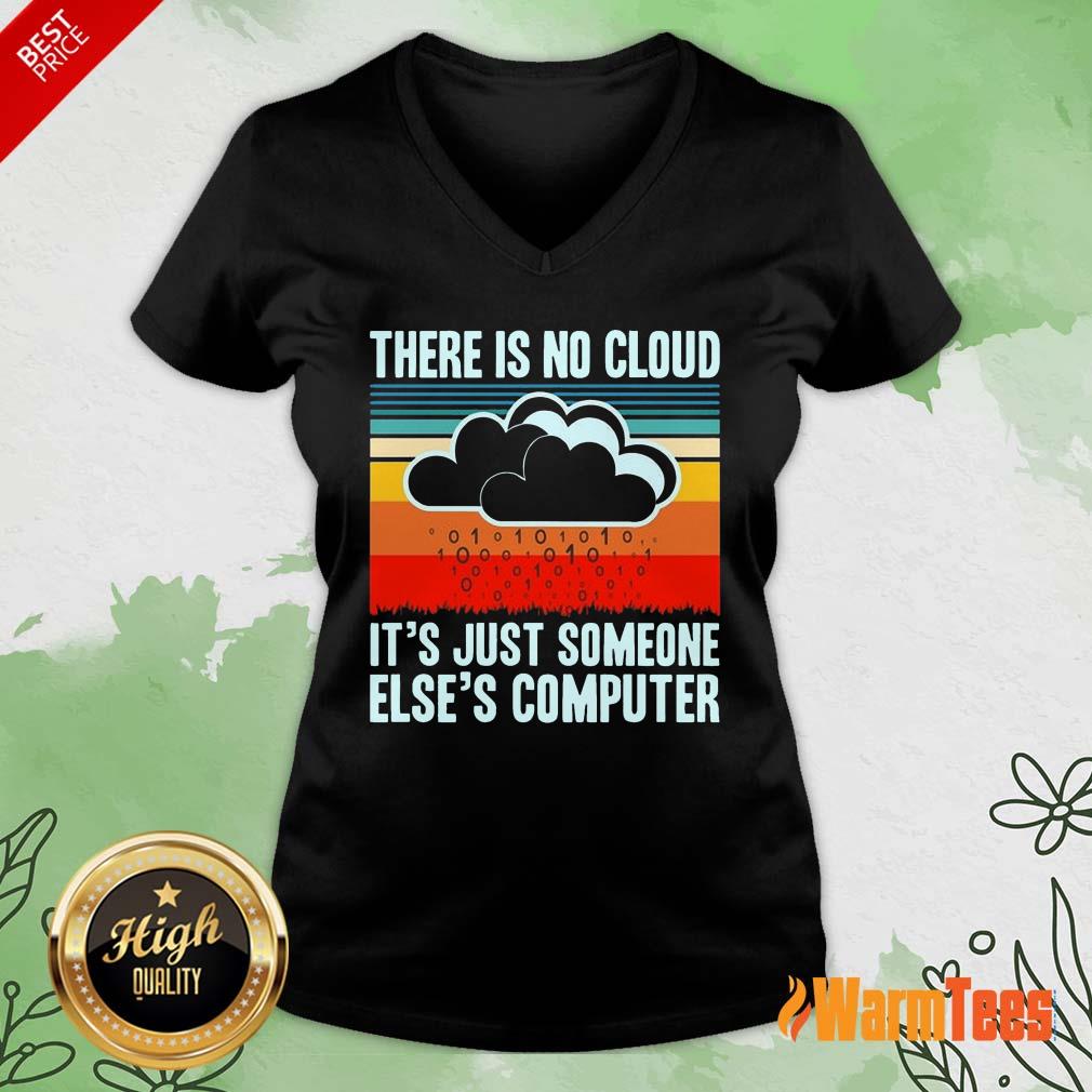 There Is No Cloud Computer Vintage Shirt - Image 5