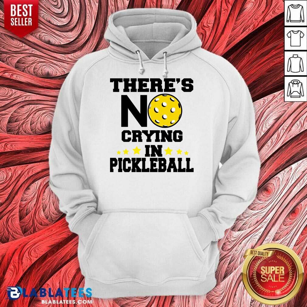 There's No Crying In Pickleball Shirt - Image 5
