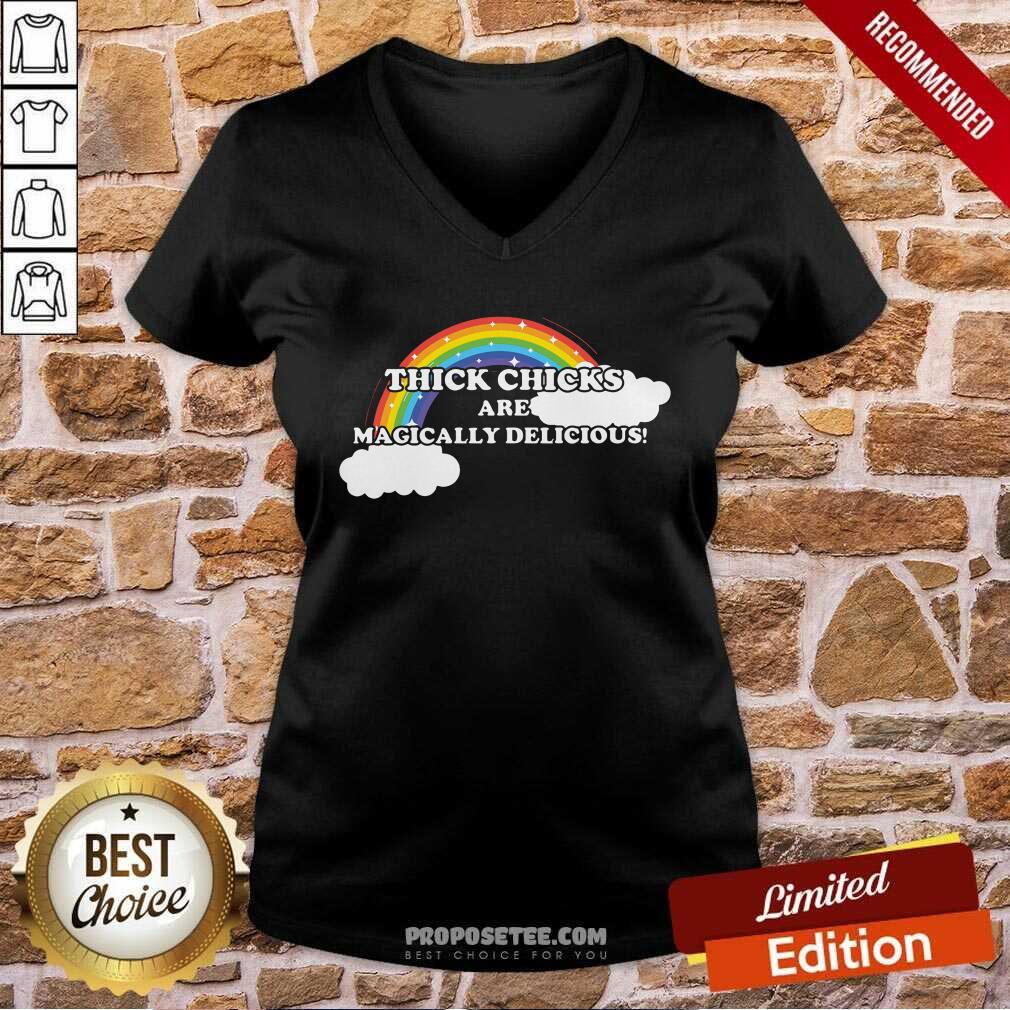 Thick Chicks Are Magically Delicious Shirt - Image 2