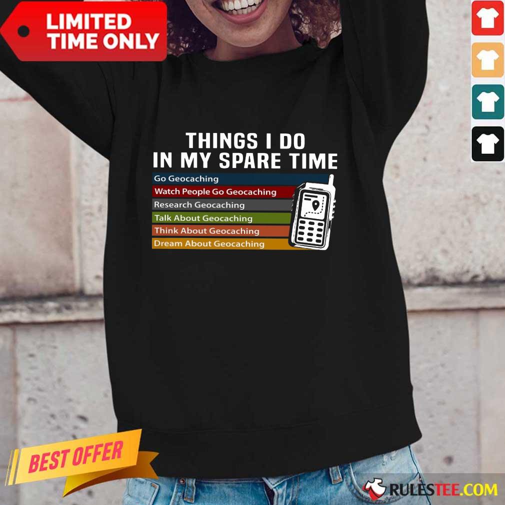 Thing I Do In My Spare Time Shirt - Image 2