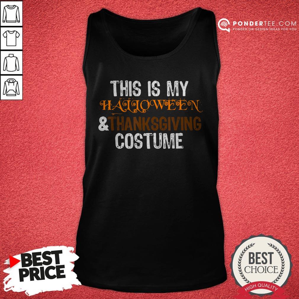 This Is My Halloween And Thanksgiving Costume 2020 Women Men Shirt - Image 2