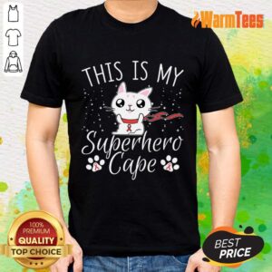 This Is My Superhero Cape Cat Shirt