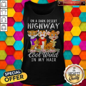 Alternative view of Tiger On A Dark Desert Highway Cool Wind In My Hair Shirt