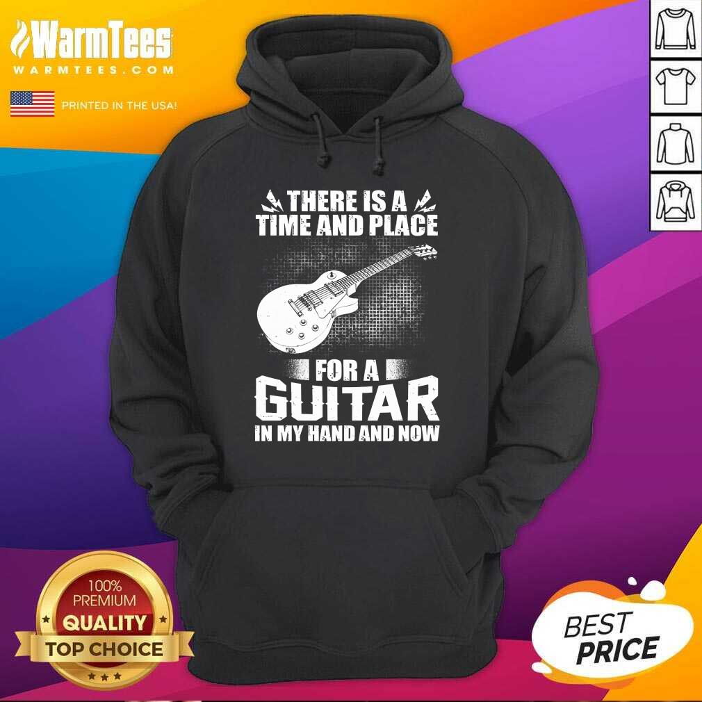 Time And Place For A Guitar In My Hand Shirt - Image 4