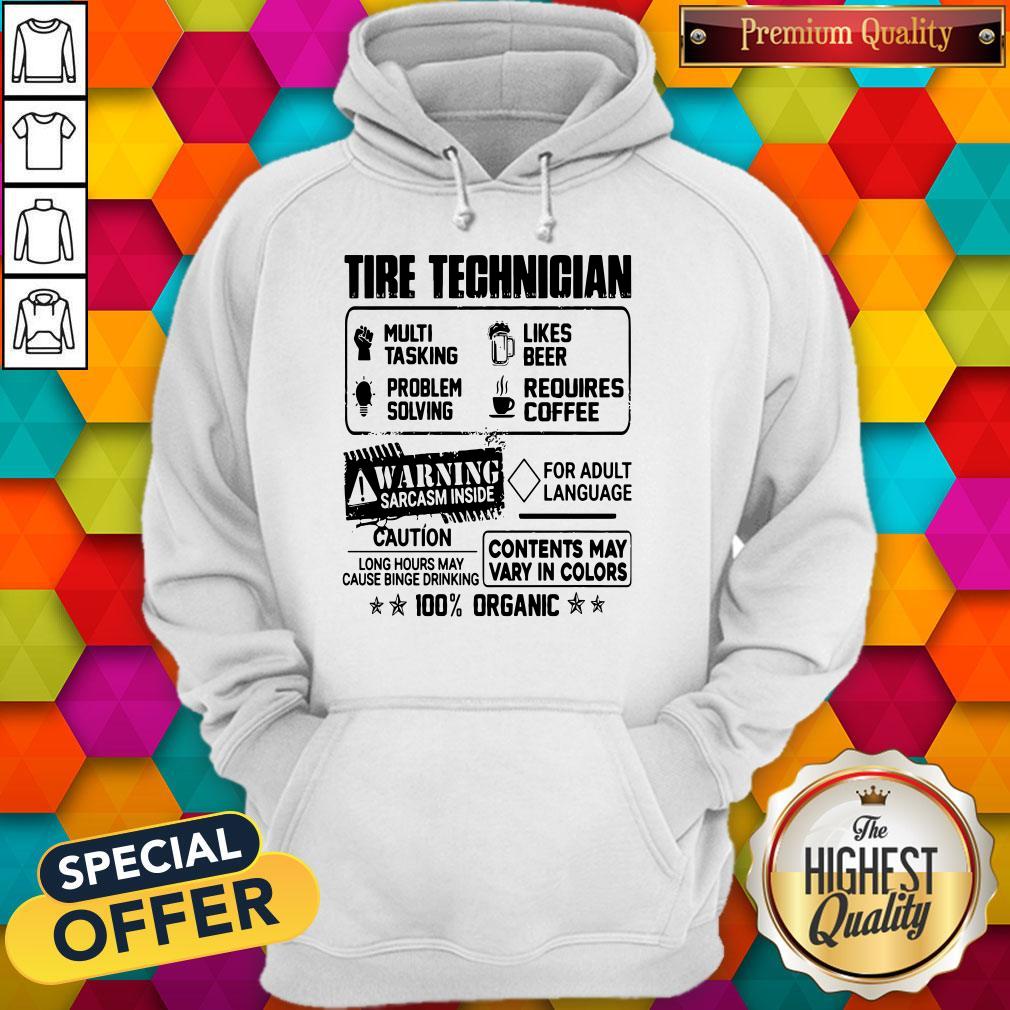 Tire Technigian Warning Sarcasm Inside Caution Contents May Vary In Color 100 Percent Organic Classic Shirt - Image 3