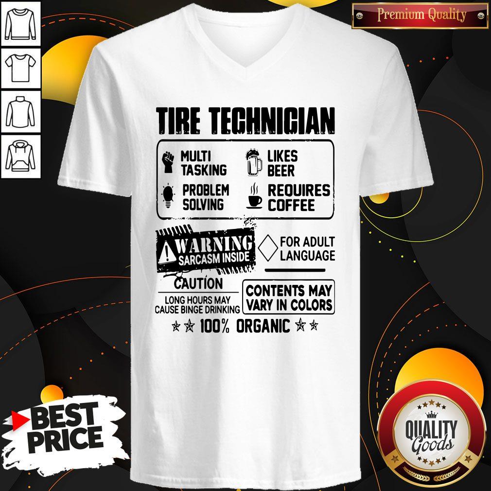 Tire Technigian Warning Sarcasm Inside Caution Contents May Vary In Color 100 Percent Organic Shirt - Image 3