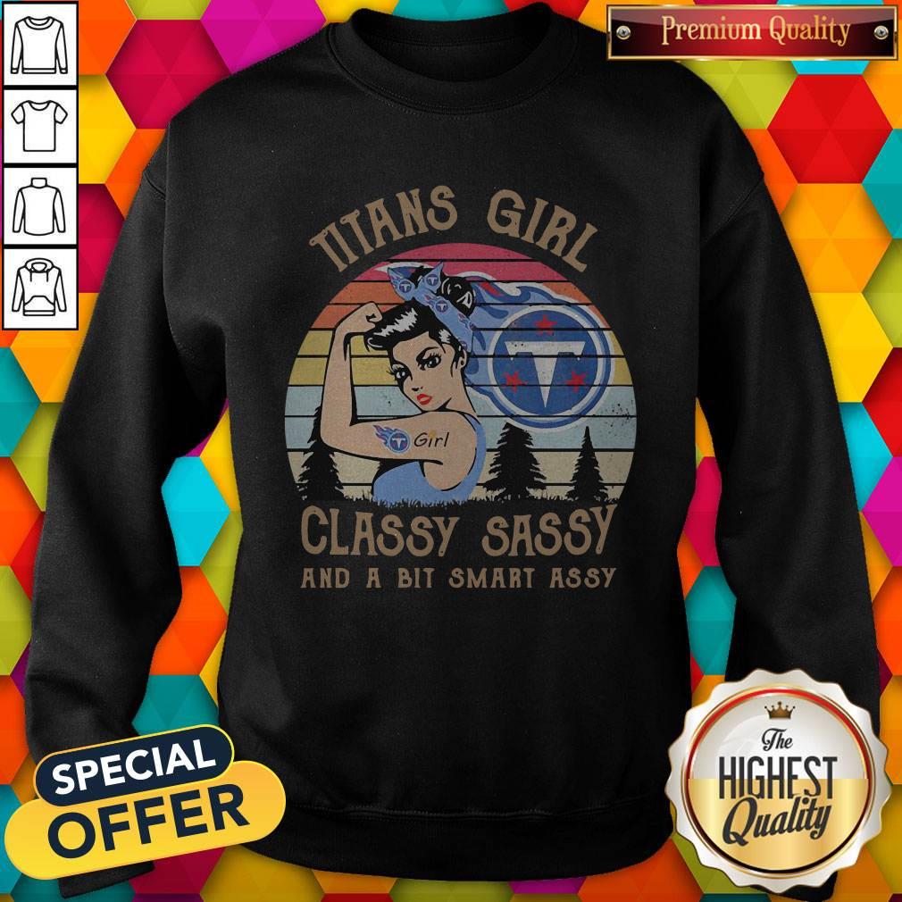 Titans Girl Classy Sassy And Bit Smart Sassy Vintage Shirt - Image 4