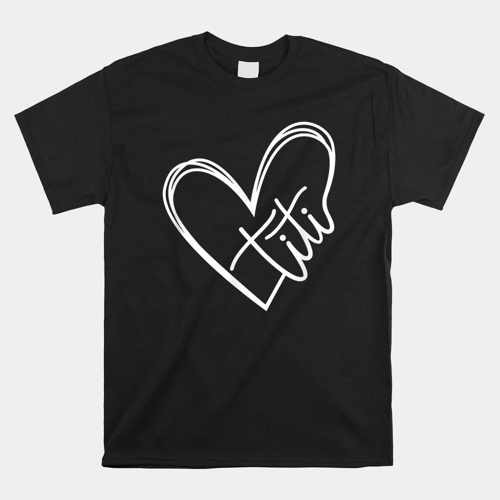 Titi Heart Minimalist Auntie Best Aunt Ever Shirt - Image 5