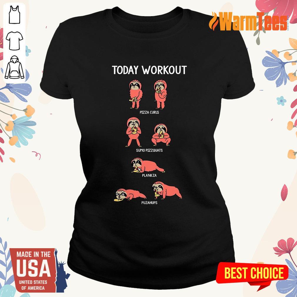 Today Workout Weightlifting Sloth Shirt - Image 2