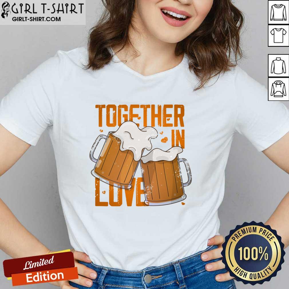 Together In Love Beer Shirt - Image 2