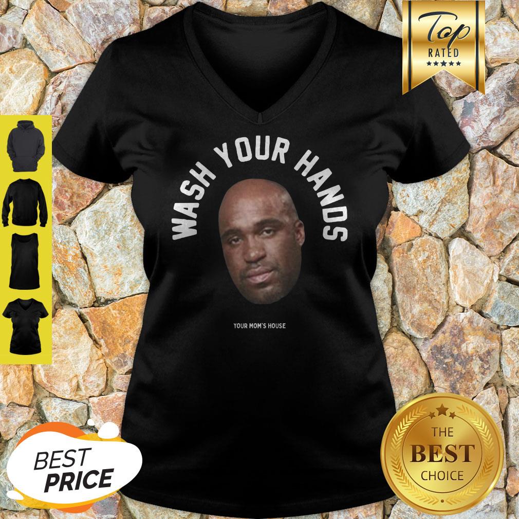 Tom Segura Wash Your Hands Your Mom' House Shirt - Image 2