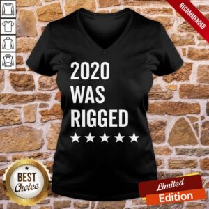 Alternative view of Top 2020 Was Rigged Quote Stars Election Shirt