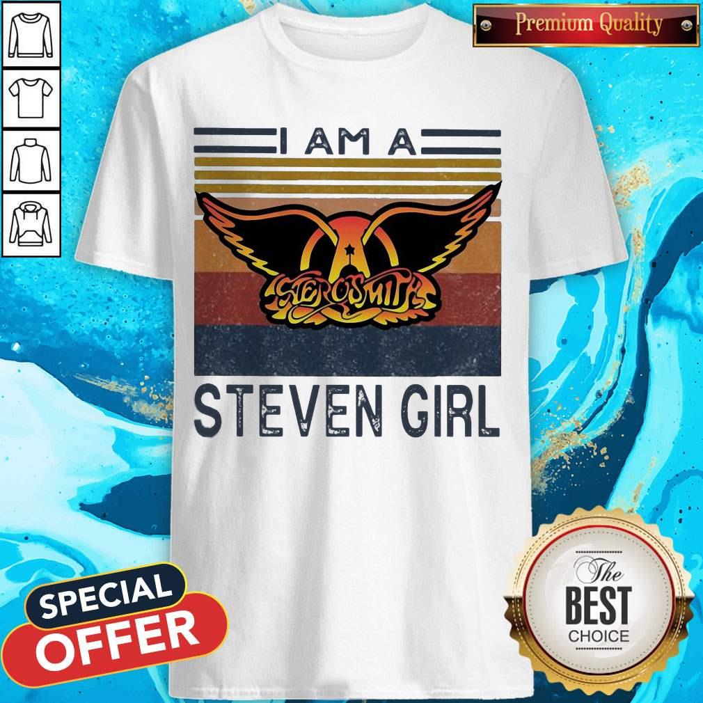 Top Aerosmith I Am A Steven Girl Vintage Retro Shirt