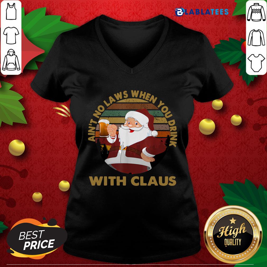 Top Ain't No Laws When You Drink With Claus Vintage Christmas Shirt - Image 2