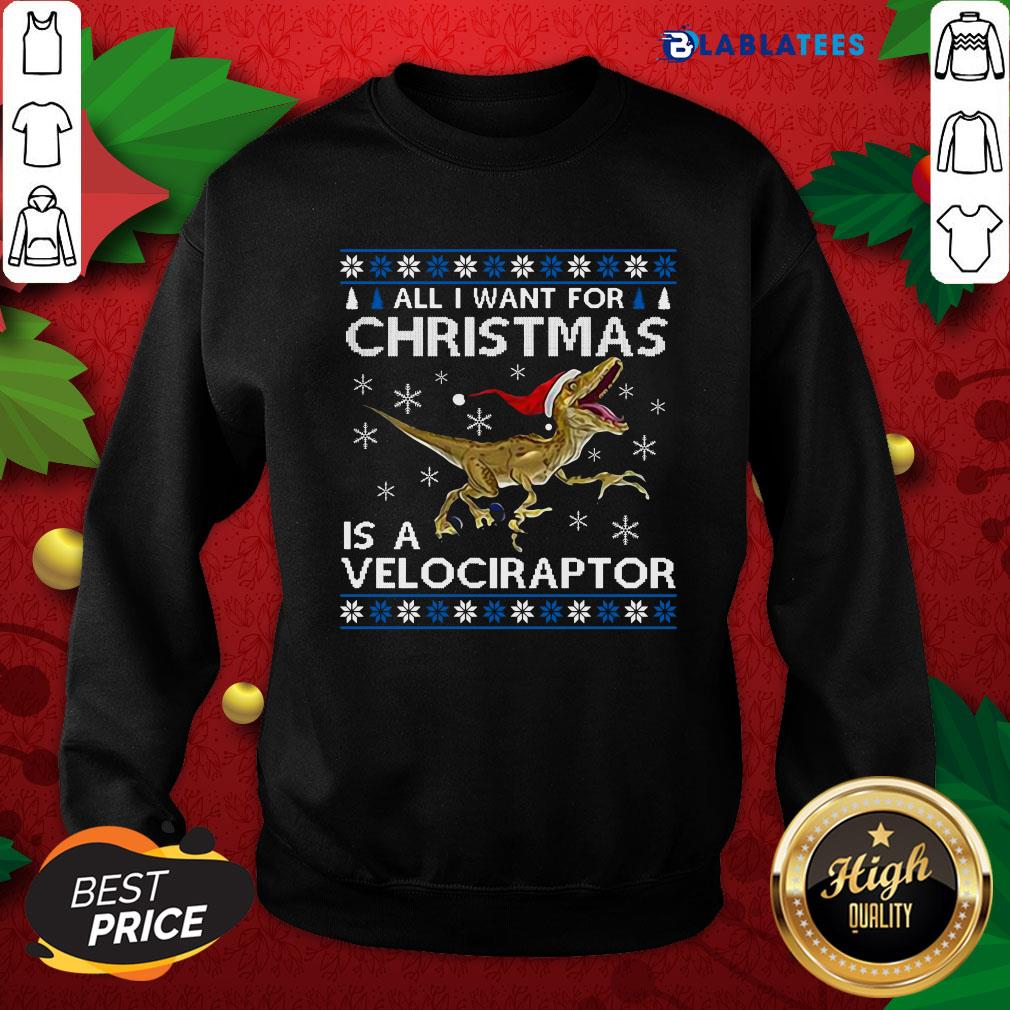 Top All I Want For Christmas Is A Velociraptor Dinosaur Shirt - Image 5